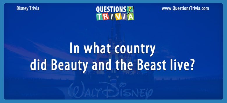 In what country did beauty and the beast live?