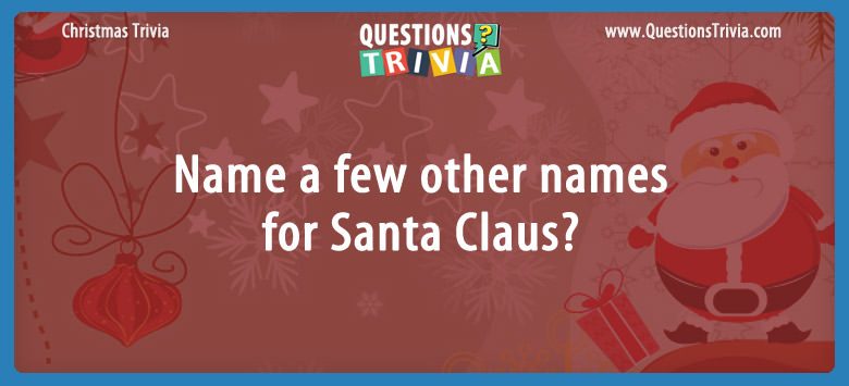 Name a few other names for santa claus?