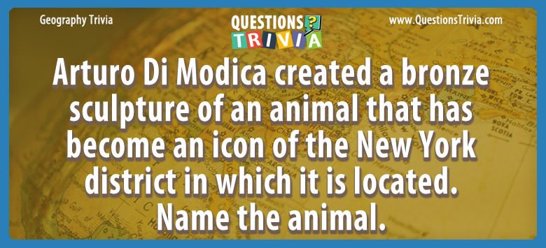 Arturo di modica created a bronze sculpture of an animal that has become an icon of the new york district in which it is located. name the animal.