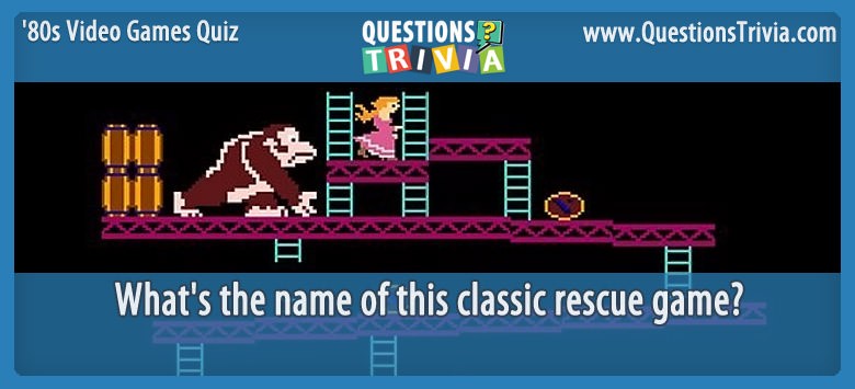 80s video games quiz donkey kong The ultimate ’80s video games quiz