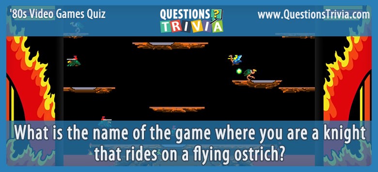 80s video games quiz joust The ultimate ’80s video games quiz