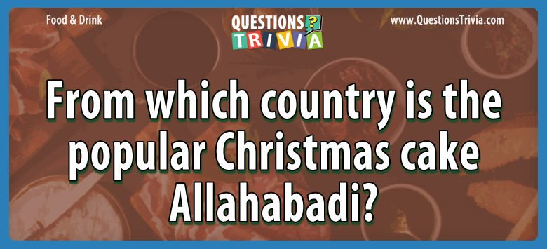 From which country is the popular christmas cake allahabadi?