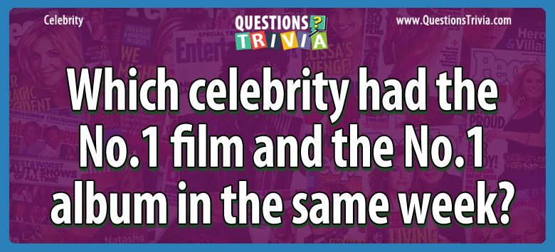 Which celebrity had the no.1 film and the no.1 album in the same week?