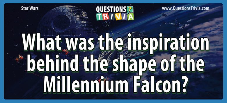 What was the inspiration behind the shape of the millennium falcon?