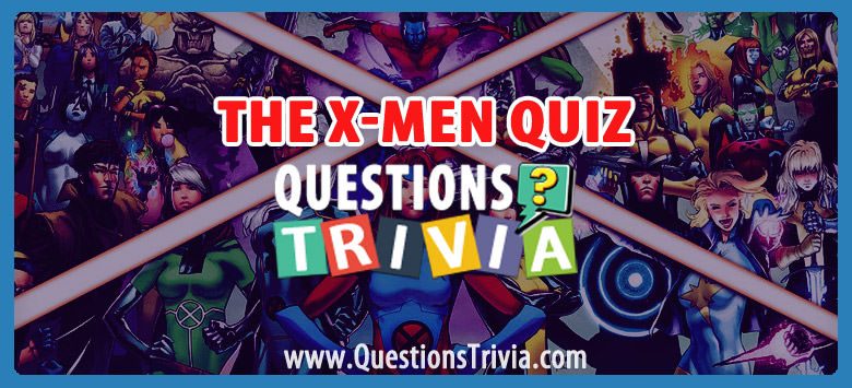 The x-men quiz
