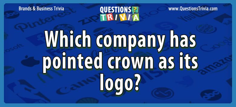 Which company has pointed crown as its logo?