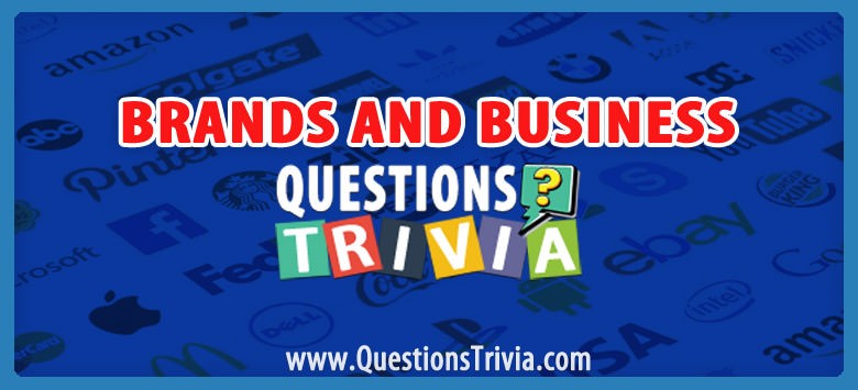 Brands and Business Trivia Category