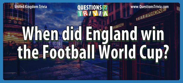 When did england win the football world cup?