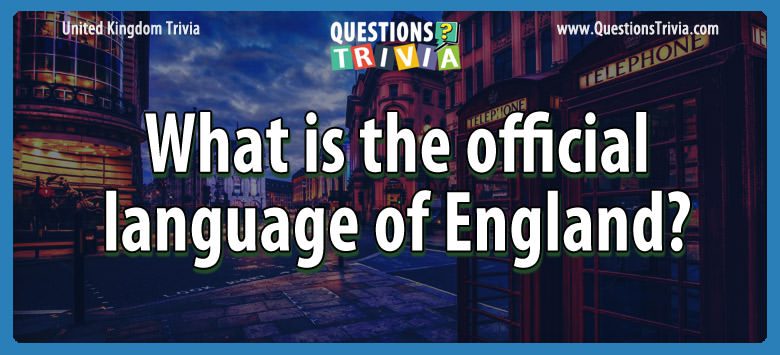 What is the official language of england?