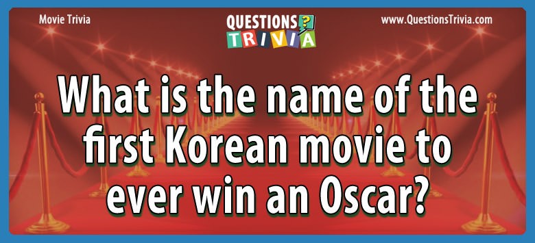 What is the name of the first korean movie to ever win an oscar?