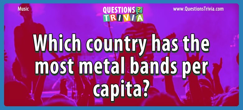 Which country has the most metal bands per capita?