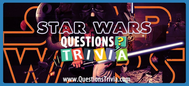 The Ultimate Star Wars Trivia Challenge: Are You A Jedi Master?